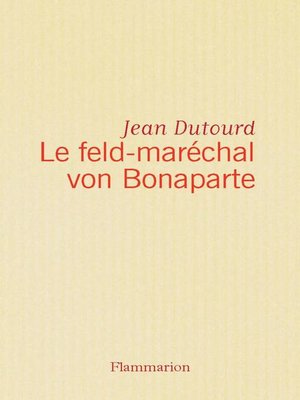cover image of Le feld-maréchal von Bonaparte